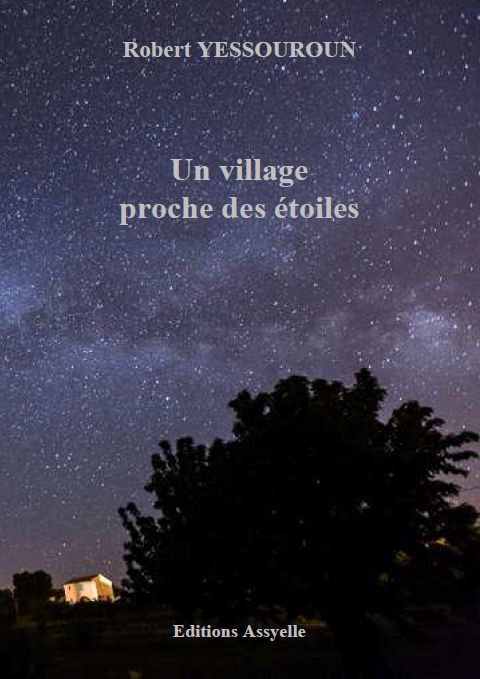 2015-Un-Village-proche-des-etoiles-Robert-Yessouroun-France.jpg